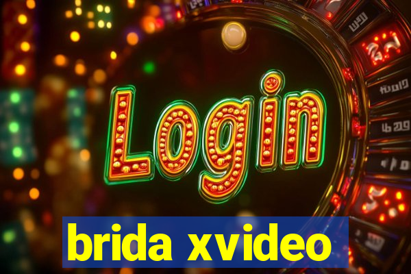 brida xvideo