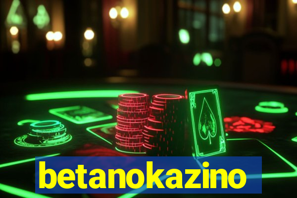 betanokazino