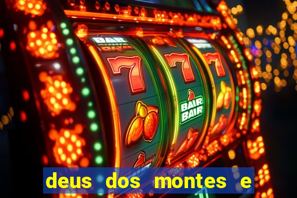 deus dos montes e dos vales