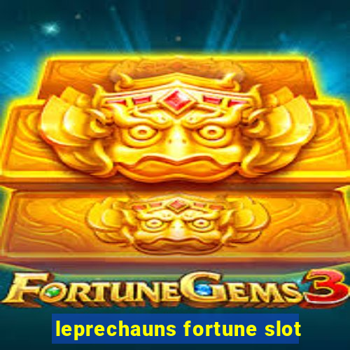 leprechauns fortune slot