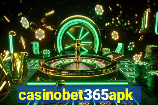 casinobet365apk