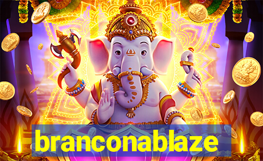 branconablaze