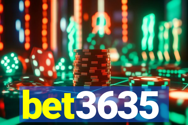 bet3635