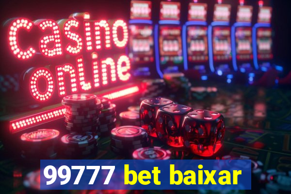 99777 bet baixar