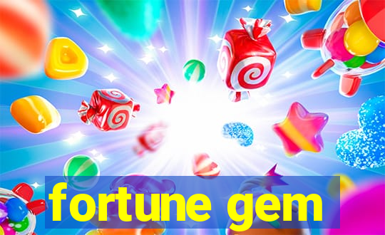 fortune gem