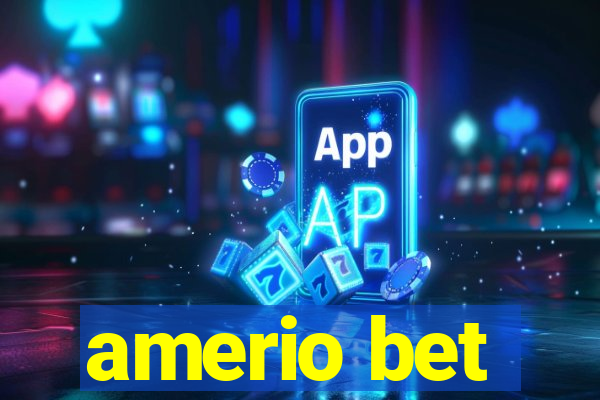 amerio bet