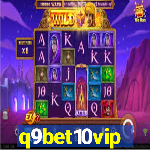 q9bet10vip