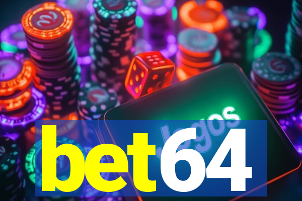 bet64