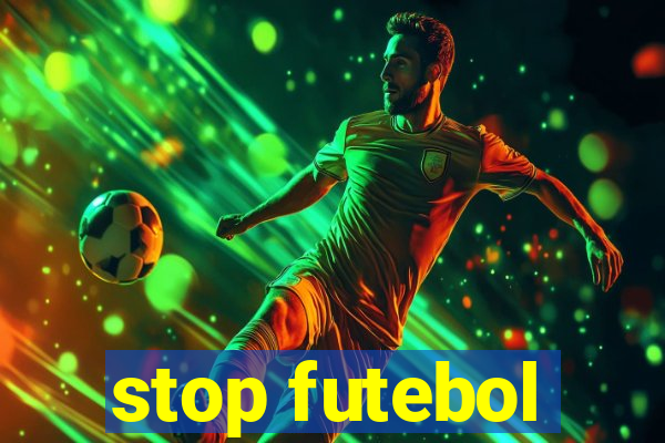 stop futebol