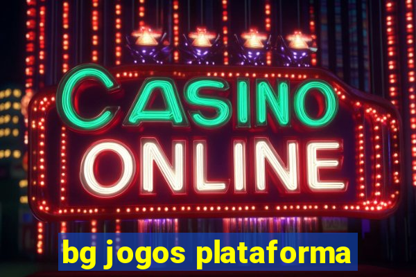bg jogos plataforma