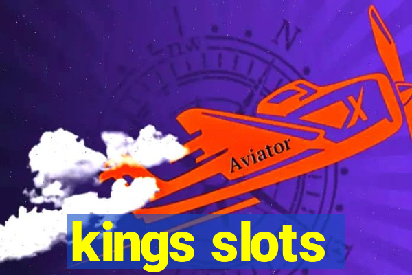 kings slots