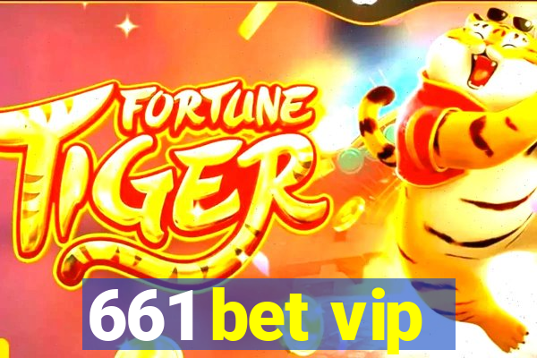 661 bet vip