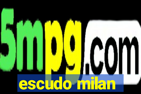 escudo milan