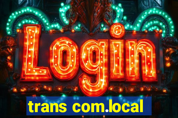 trans com.local