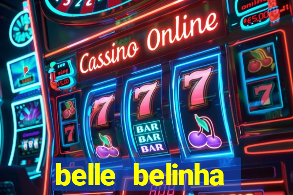 belle belinha privacy nudes