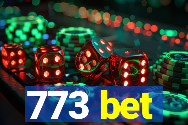 773 bet