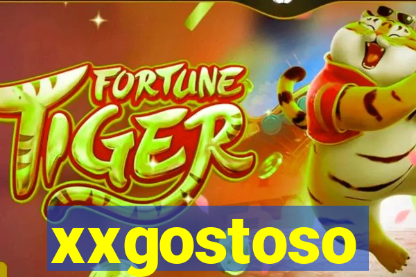 xxgostoso