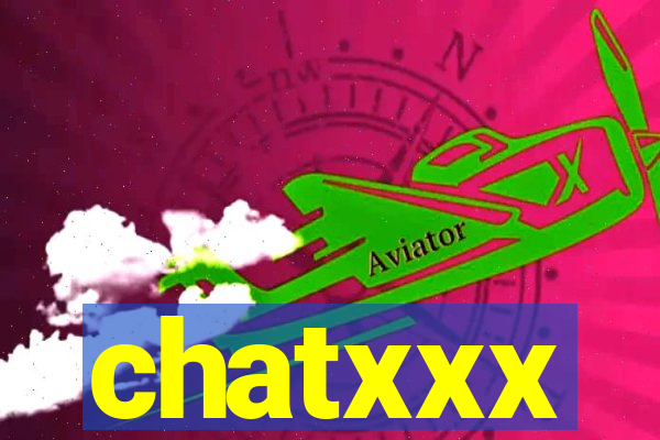 chatxxx