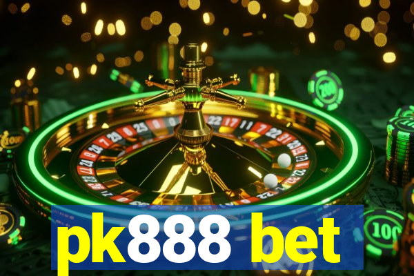 pk888 bet