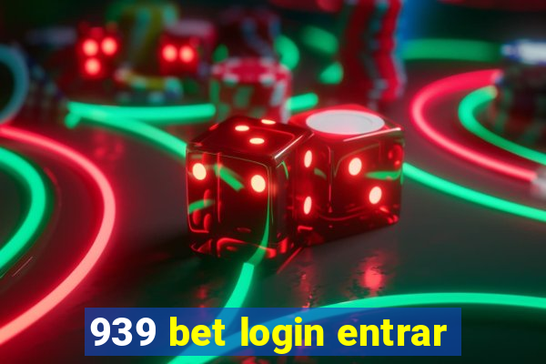 939 bet login entrar