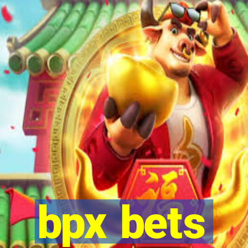 bpx bets