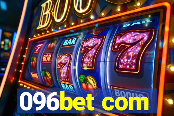 096bet com