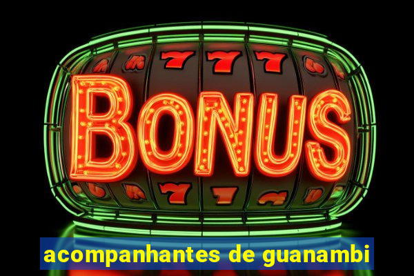 acompanhantes de guanambi