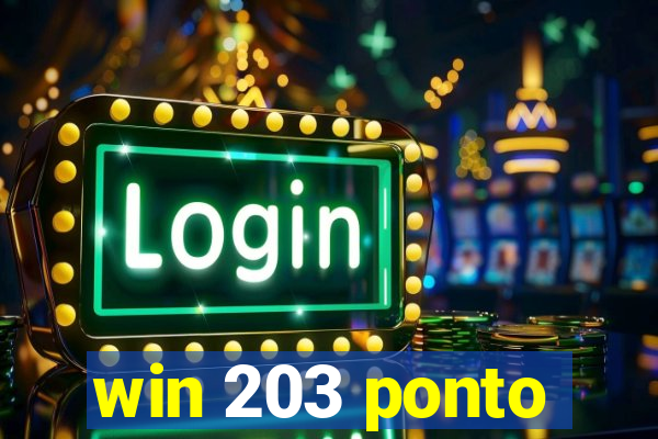 win 203 ponto