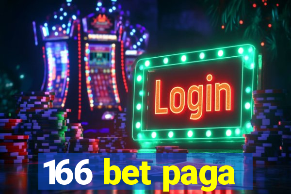 166 bet paga