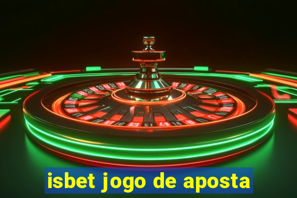 isbet jogo de aposta