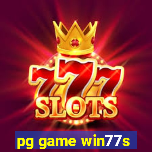 pg game win77s