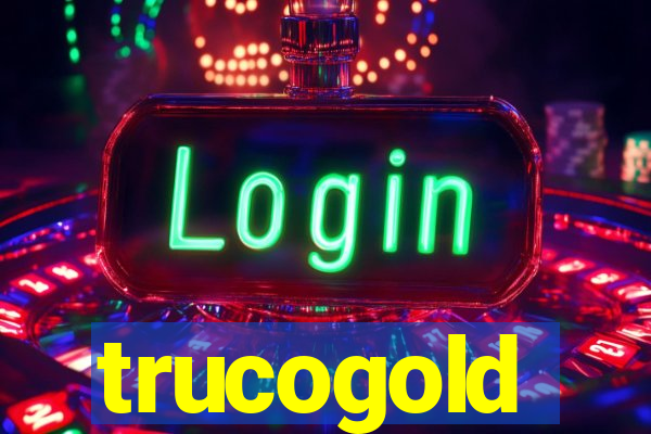 trucogold