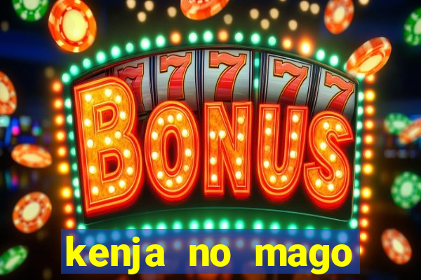 kenja no mago dublado 2 temporada