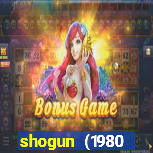 shogun (1980 dublado download)