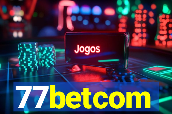 77betcom