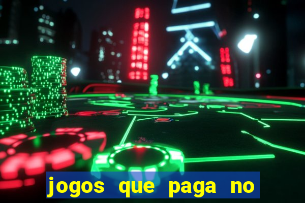 jogos que paga no pix sem depósito