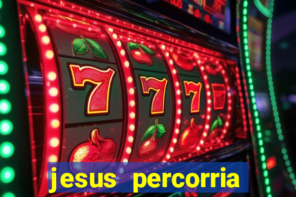 jesus percorria todas as cidades caminho neocatecumenal