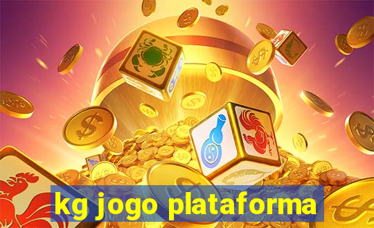 kg jogo plataforma