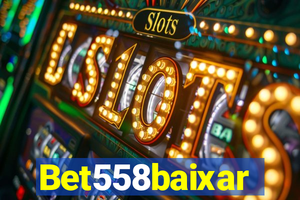 Bet558baixar