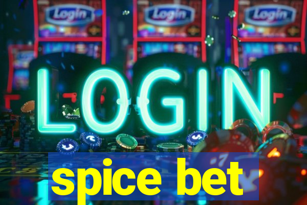 spice bet