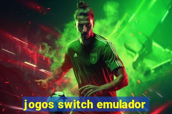 jogos switch emulador