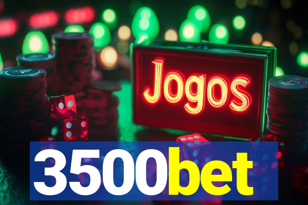 3500bet