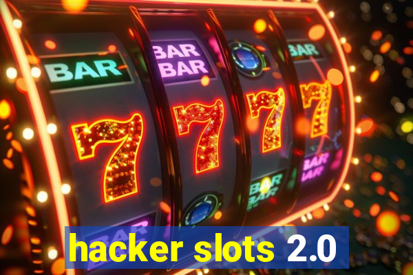 hacker slots 2.0