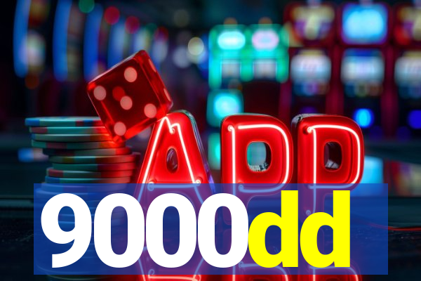 9000dd