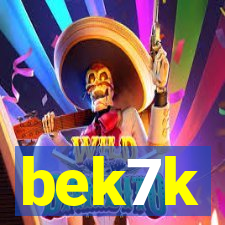bek7k