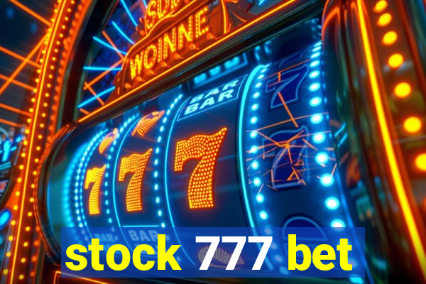 stock 777 bet
