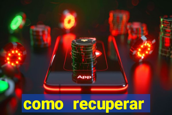 como recuperar conta no 7games