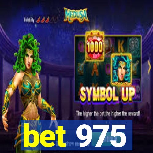 bet 975