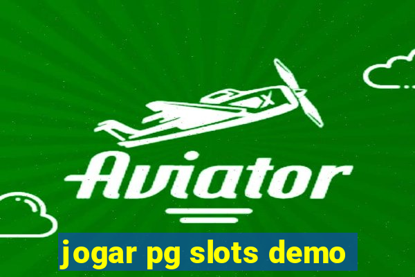 jogar pg slots demo