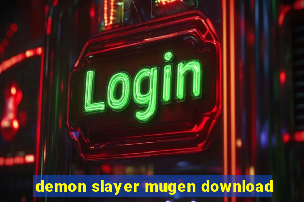 demon slayer mugen download